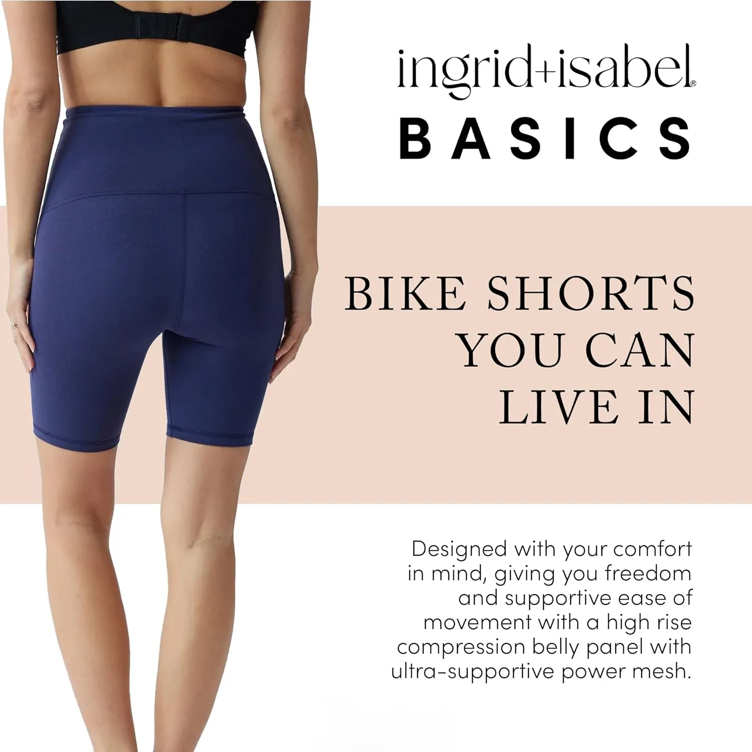 Ingrid & Isabel Basics Postpartum Active Shorts - Tummy Control Shorts for Women